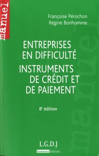 Entreprises en difficulté instruments de credit et de paiment: Manuel méthodologique book