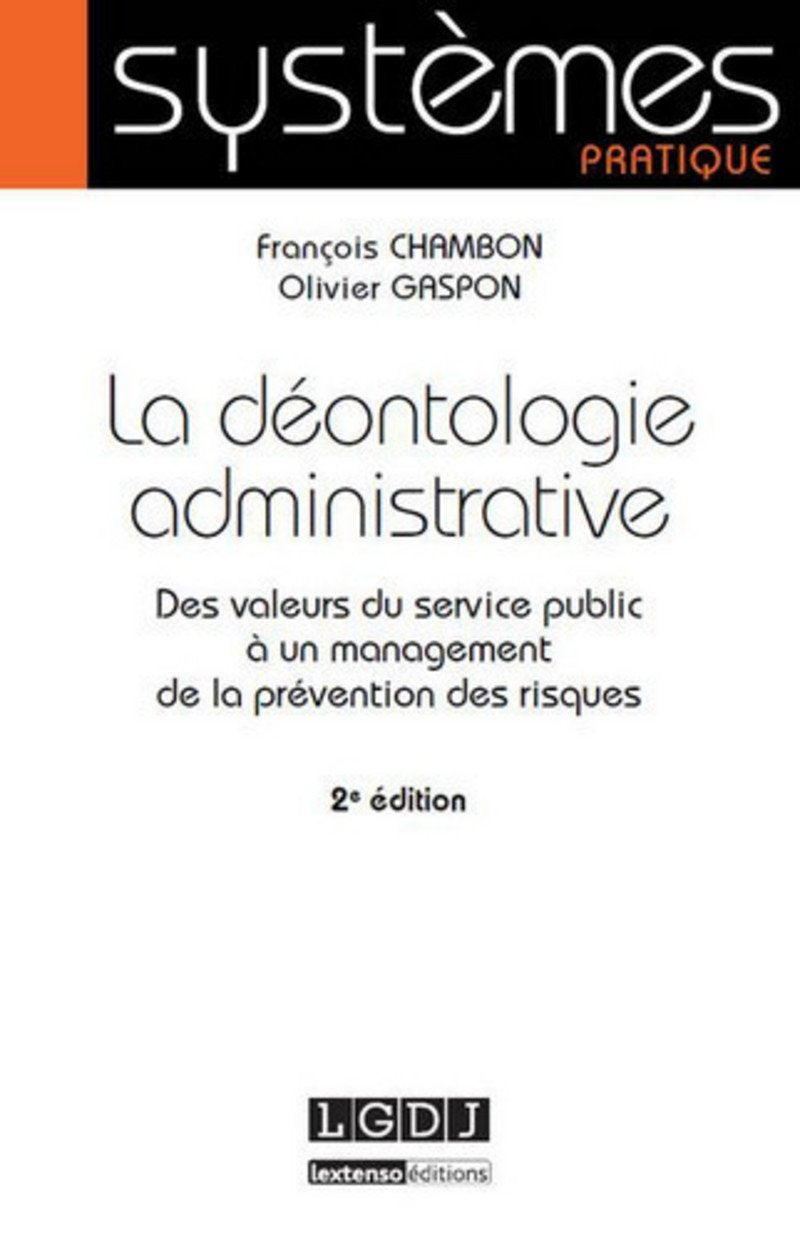 La Déontologie administrative, 2 ème Ed. book