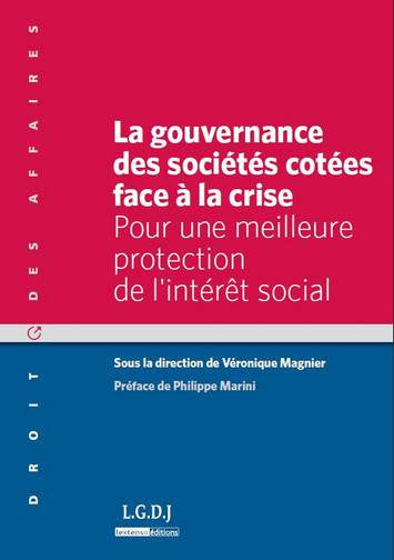 La gouvernance des sociétés cotées face à la crise : pour une meilleure protection de l'intérêt social book