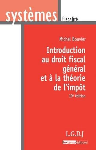 Introduction au droit fiscal général et à la théorie de l'impôt book