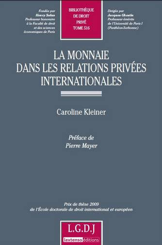 La monnaie dans les relations privées internationales book
