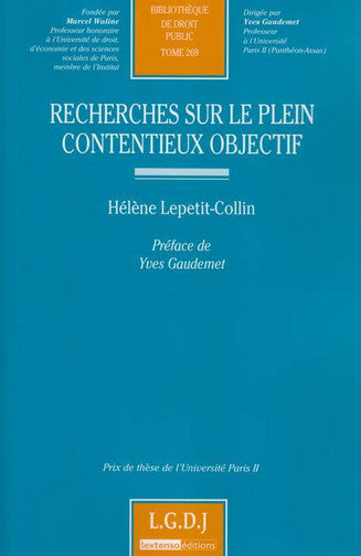 Recherches sur le plein contentieux objectif book