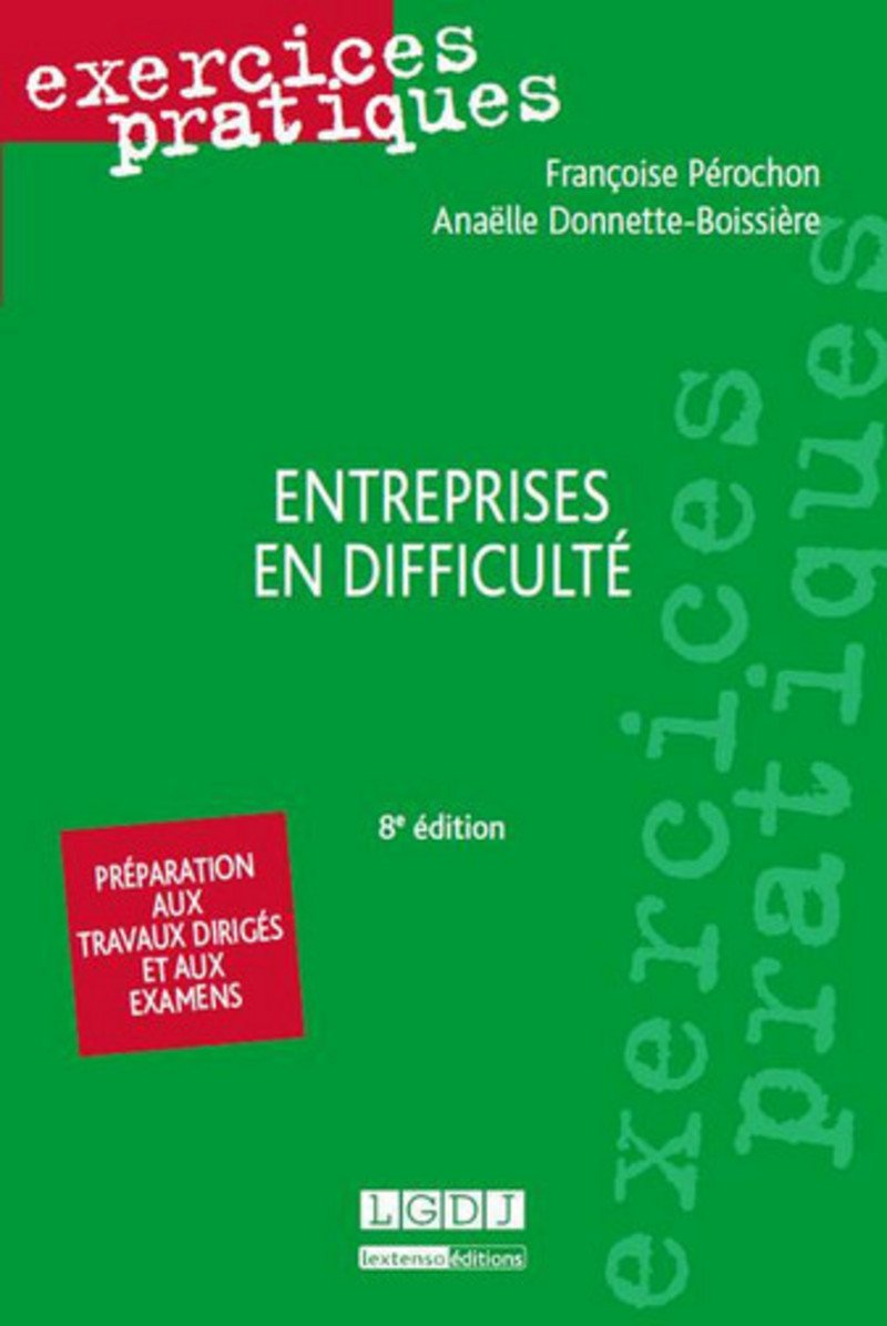 ENTREPRISES EN DIFFICULTE - 8EME EDITION Law