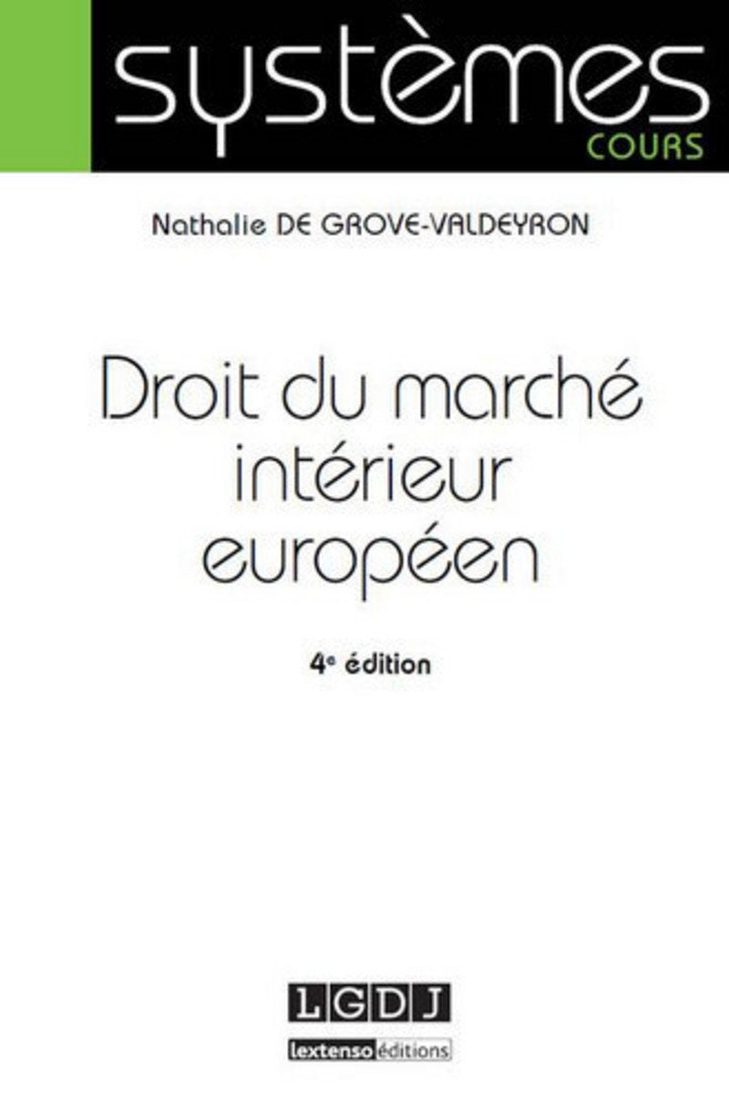 DROIT DU MARCHE INTERIEUR EUROPEEN, 4EME ED Social Sciences