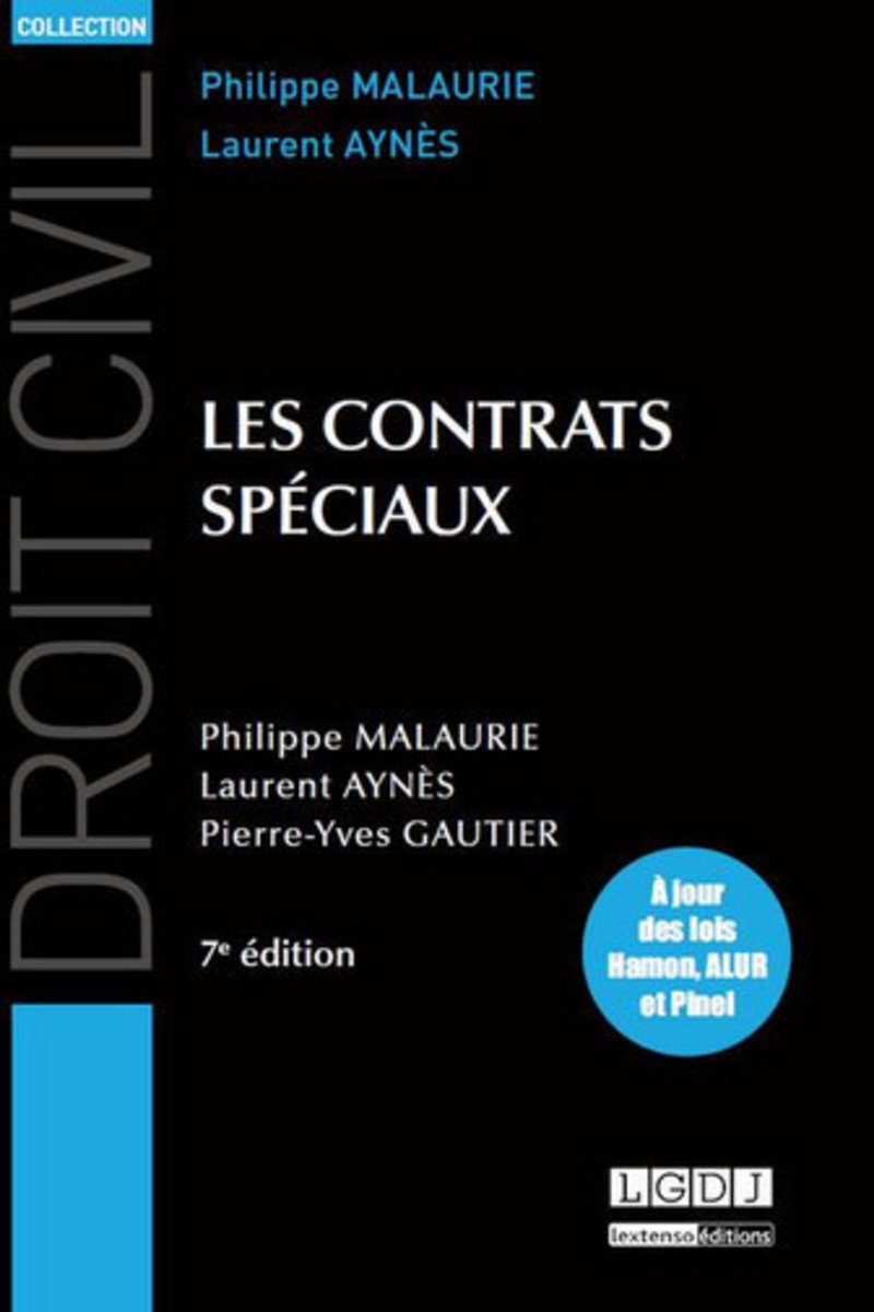 DROIT DES CONTRATS SPÉCIAUX - 7ÈME ÉDITION Law
