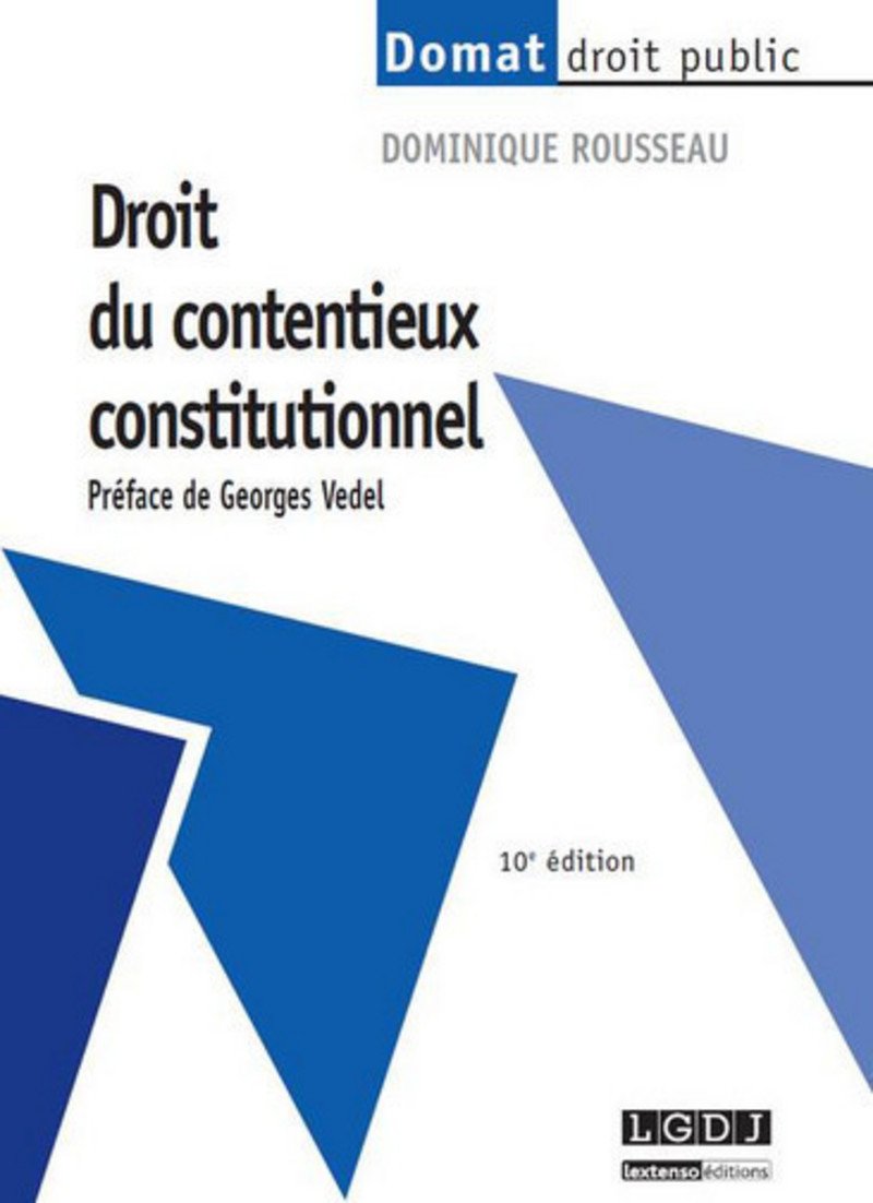 Droit du contentieux constitutionnel, 10ème édition book
