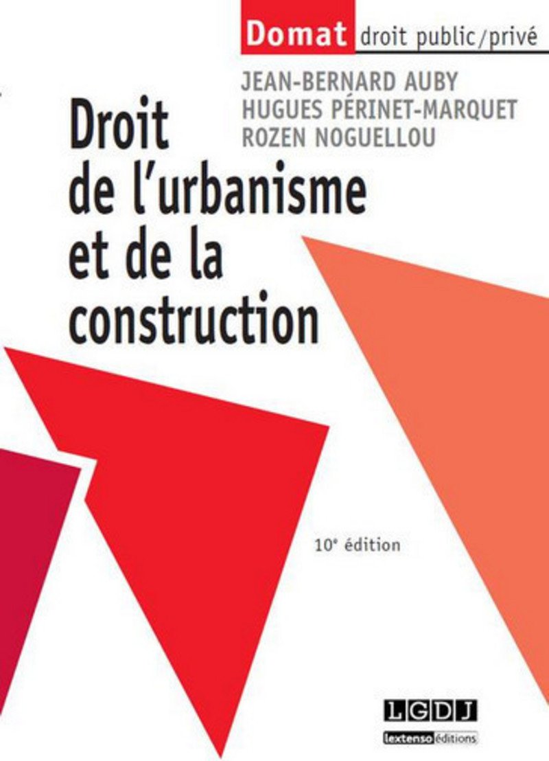 Droit de l'urbanisme et de la construction,10ème Ed. book