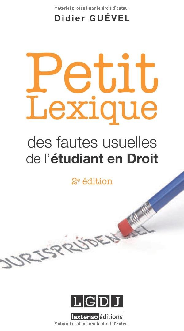 Petit lexique des fautes usuelles de l'étudiant en droit book