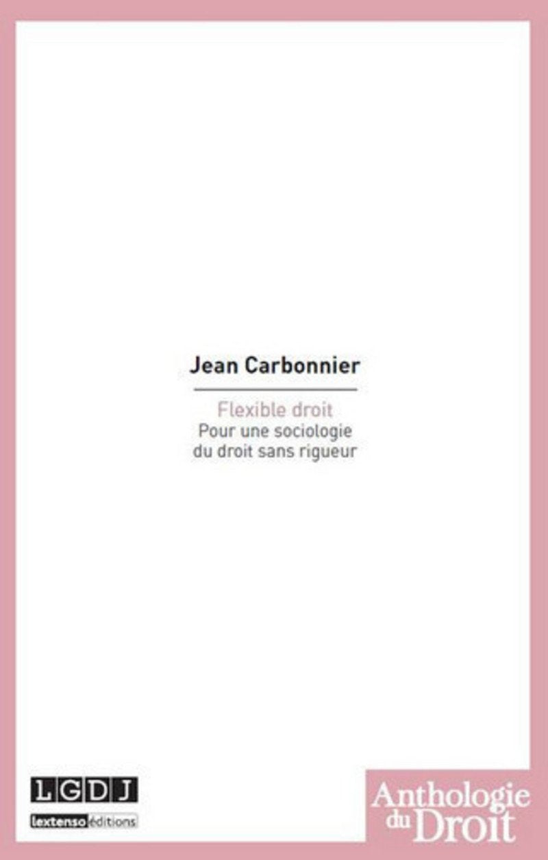 Flexible droit. Pour une sociologie du droit sans book