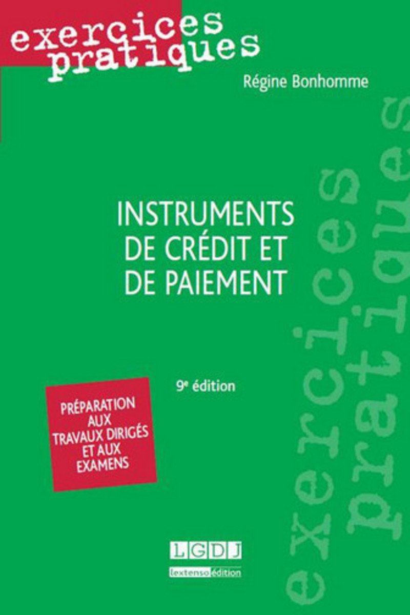Instruments de crédit et de paiement, 9ème Ed. book