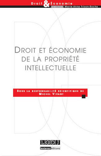 Droit et économie de la propriété intellectuelle Law