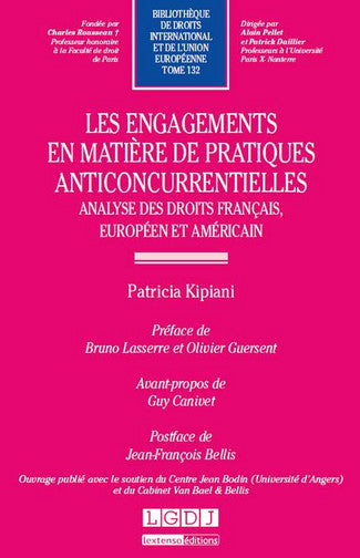 Les engagements en matière de pratiques anticoncurrentielles : analyse des droits français, européen et américain book