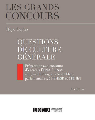 Questions de culture générale : préparation aux concours d'entrée à l'ENA, l'ENM, au Quai d'Orsay, aux Assemblées parlementaires, à l'EHESP et à l'INET Non-fiction