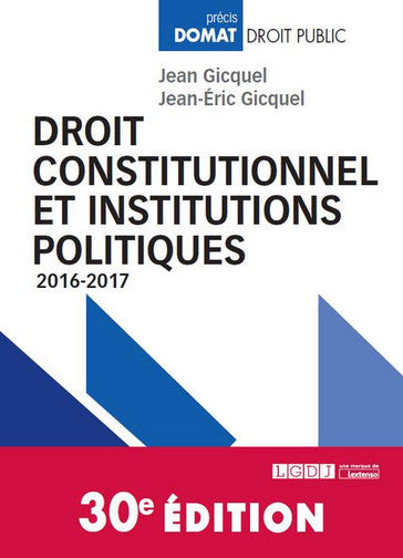 Droit constitutionnel et institutions politiques : 2016-2017 Law