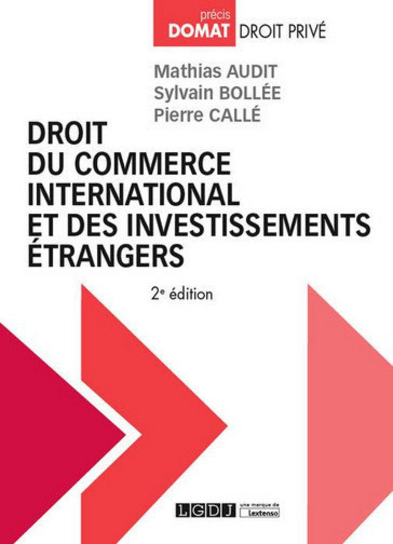 DROIT DU COMMERCE INTERNATIONAL ET DES INVESTISSEMENTS ÉTRANGERS - 2ÈME ÉDITION Law
