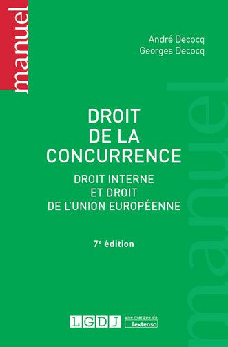 Droit de la concurrence : droit interne et droit de l'Union européenne book