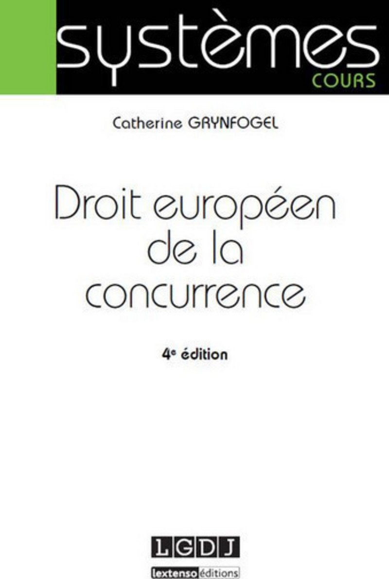 Droit européen de la concurrence, 4ème Ed. book