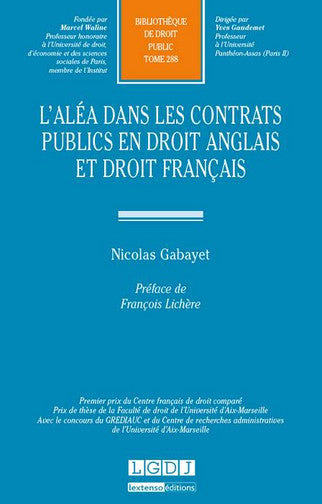 L'aléa dans les contrats publics en droit anglais et droit français book