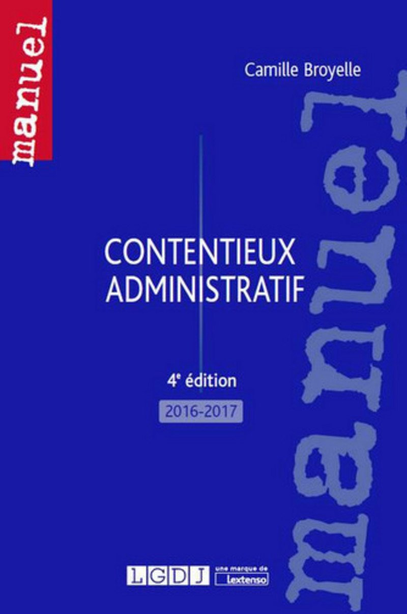 CONTENTIEUX ADMINISTRATIF - 4ÈME ÉDITION Law