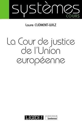 La Cour de justice de l'Union européenne (2020) book