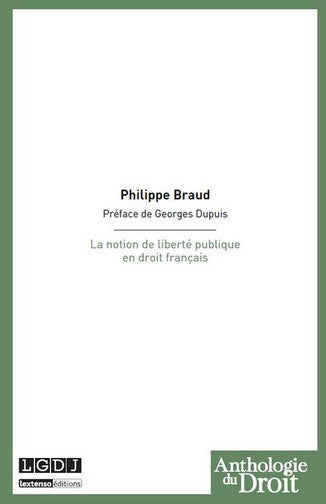 La notion de liberté publique en droit français Law