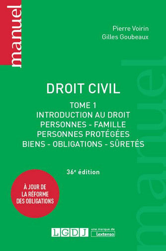 Droit civil. Vol. 1. Introduction au droit, personnes, famille, personnes protégées, biens, obligations, sûretés Law