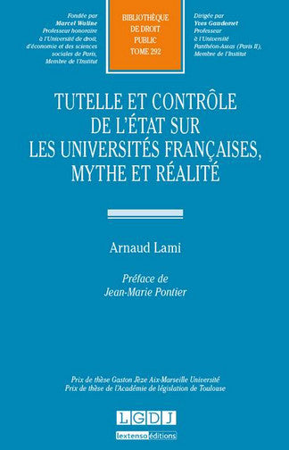 Tutelle et contrôle de l'Etat sur les universités françaises : mythe et réalité Law