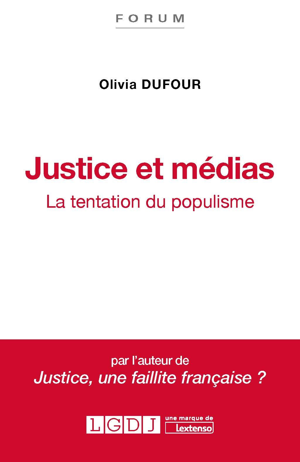 Justice et médias: La tentation du populisme Law
