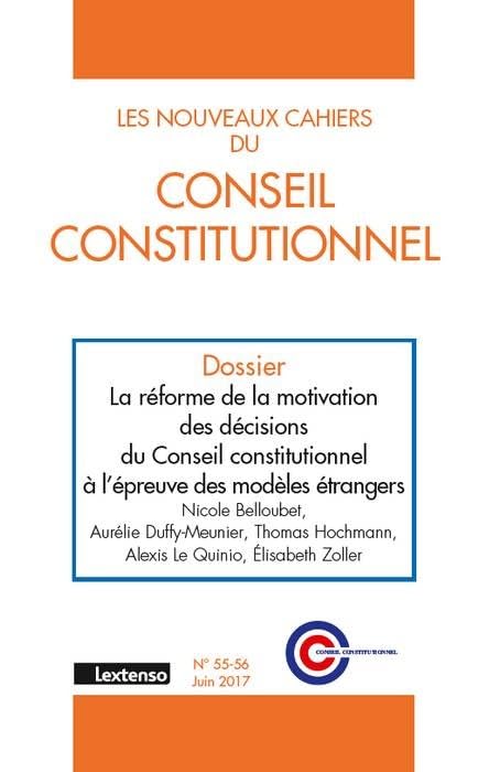 LES NOUVEAUX CAHIERS DU CONSEIL CONSTITUTIONNEL N 55-56 JUIN 2017 book