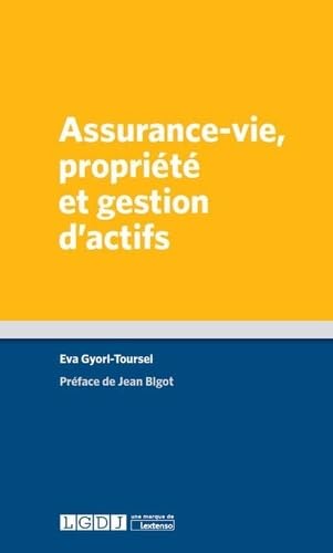 ASSURANCE-VIE, PROPRIÉTÉ ET GESTION D'ACTIFS book