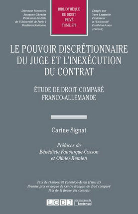 Le pouvoir discrétionnaire du juge et l'inexécution du contrat : étude de droit comparé franco-allemande. Richterliches Ermessen im Leistungsstörungsrecht : ein deutsch-französischer Rechtsvergleich book