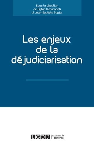 Les enjeux de la déjudiciarisation book