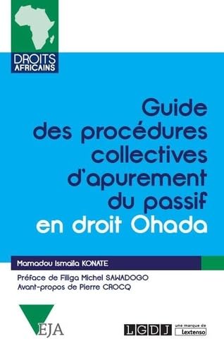 GUIDE DES PROCEDURES COLLECTIVES D APUREMENT DU PASSIF OHADA book