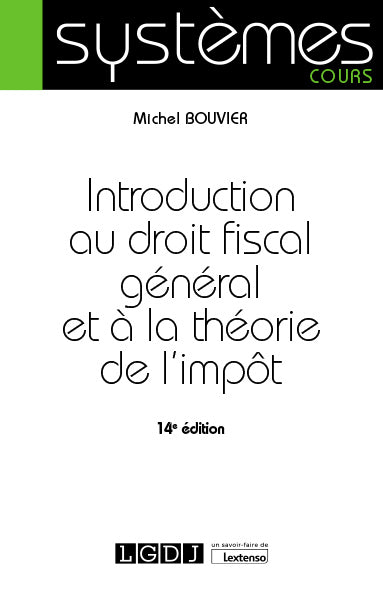 Introduction au droit fiscal général et à la théorie de l'impôt Law