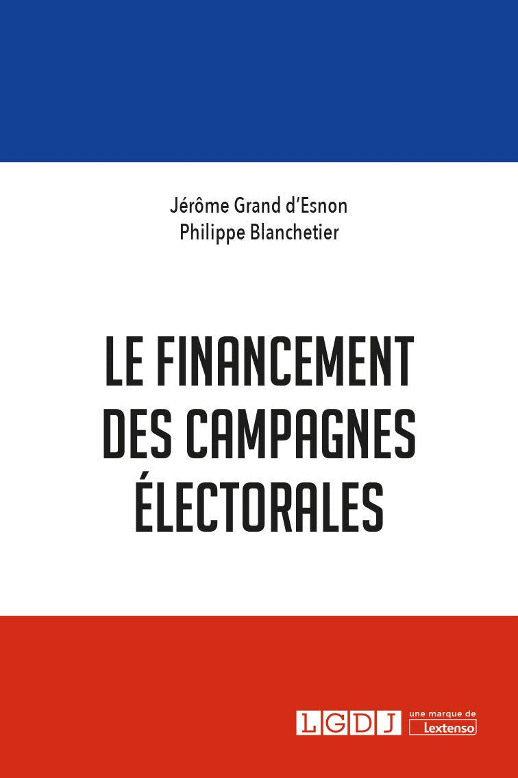 Le financement des campagnes électorales (2019) book