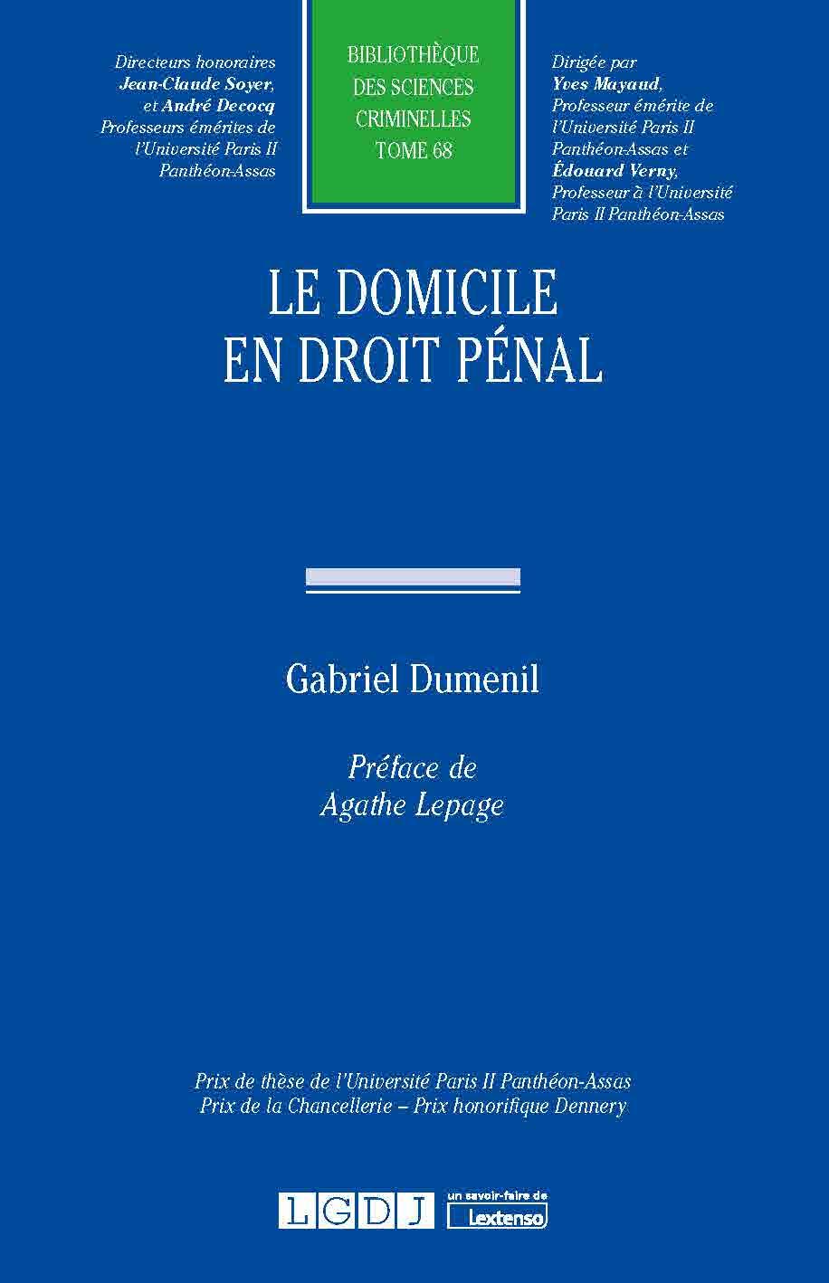 Le domicile en droit pénal (Tome 68) book