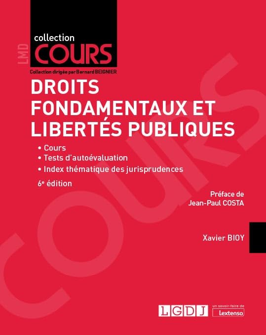 Droits fondamentaux et libertés publiques: Cours - tests d'évaluation - Index thématique des jurisprudences (2020) Law