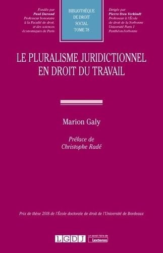 Le pluralisme juridictionnel en droit du travail (2020) (Tome 78) book