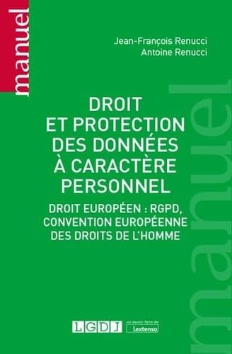 Droit et protection des données à caractère personnel: Droit européen : RGPD, Convention européenne des droits de l'homme (2022) book