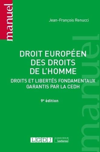Droit européen des droits de l'homme: Droits et libertés fondamentaux garantis par la CEDH (2021) Law