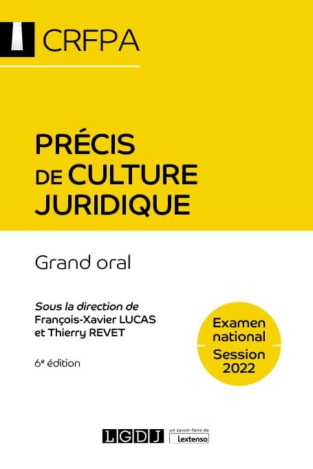 Précis de culture juridique - CRFPA - Examen national Session 2022: Grand oral (2022) Law