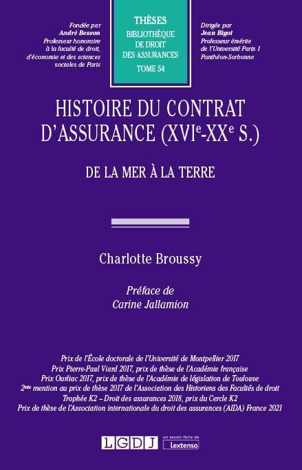 Histoire du contrat d'assurance (XVIe-XXe siècle): De la mer à la terre (Tome 54) book