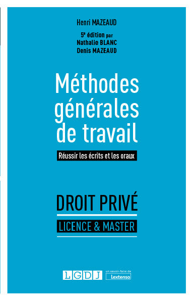 Méthodes générales de travail : réussir les écrits et les oraux : droit privé, licence & master Contemporary literature