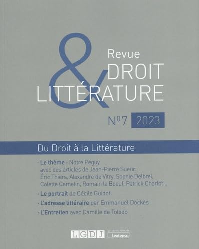 Revue droit et littérature 7-2023: Notre Péguy Law