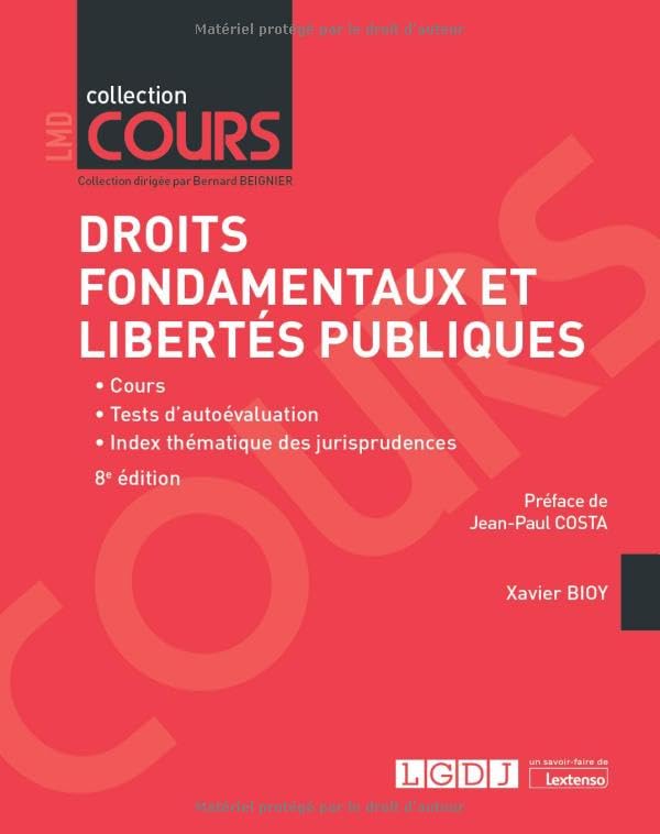 Droits fondamentaux et libertés publiques: Cours - Tests d'autoévaluation - Index thématique des jurisprudences Law
