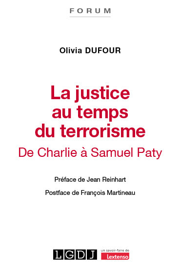 La justice au temps du terrorisme : de Charlie à Samuel Paty Law