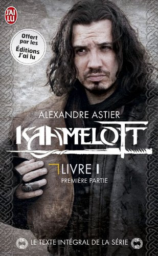 PRIME KAAMELOTT ALEXANDRE ASTIER OP ETE 05/2013 book