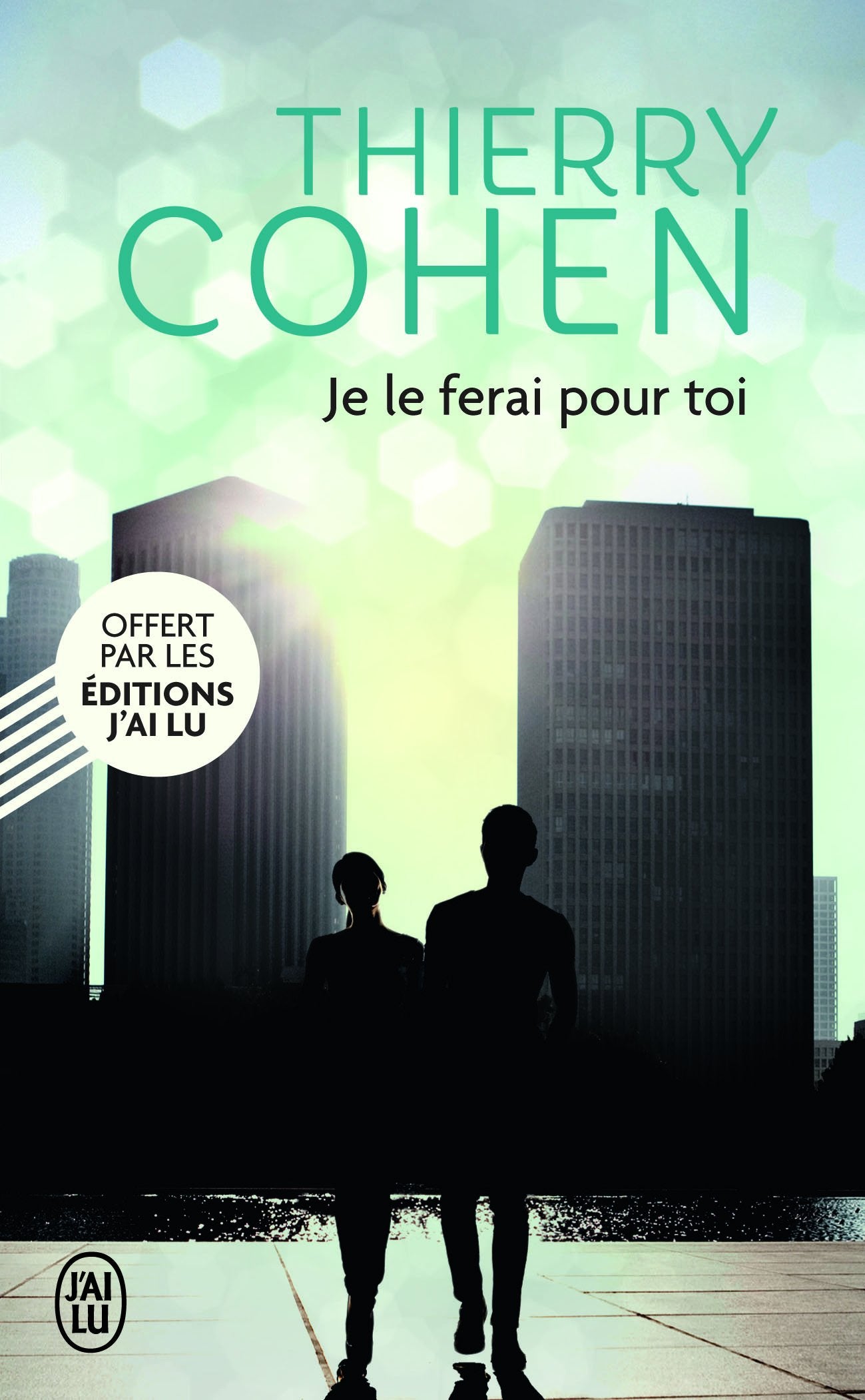 prime je le ferai pour toi op été jl 05/2016 (J'AI LU PUBLICITE) Books
