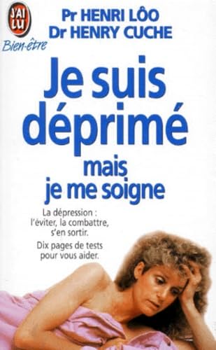 Je suis déprimé mais je me soigne book