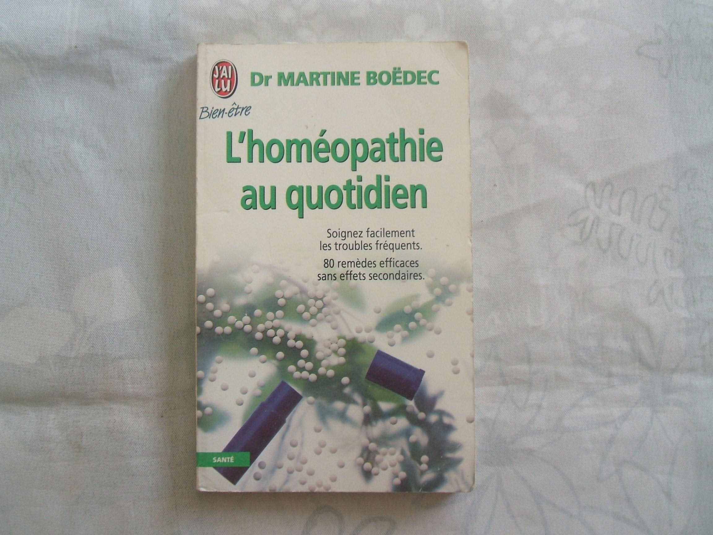 L'homéopathie au quotidien book